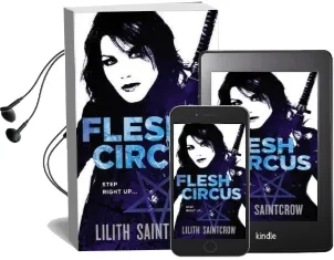 Flesh Circus: The Jill Kismet Books: Book Four Audiobook download free by Lilith Saintcrow