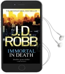 Immortal in Death: 3 Audiobook download free by J. D. Robb