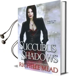 Succubus Shadows Audiobook download free by Richelle Mead
