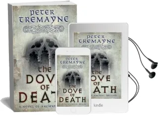 The Dove of Death (Sister Fidelma Mysteries Book 20): An Unputdownable Medieval Mystery of Murder and Mayhem Audiobook download free by Peter Tremayne