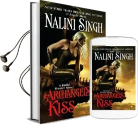 Archangel'S Kiss: A Guild Hunter Novel Audiobook download free by Nalini Singh