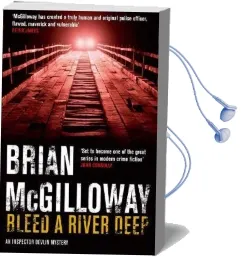 Bleed a River Deep Audiobook download free by Brian Mcgilloway