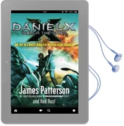Daniel x: Watch the Skies Audiobook download free by James Patterson