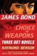 Audiobook James Bond: Choice of Weapons: Three 007 Novels author Raymond Benson