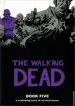 Audiobook The Walking Dead Book 5 author Robert Kirkman