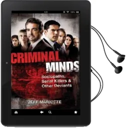 Criminal Minds: Sociopaths, Serial Killers, & Other Deviants Audiobook download free by Jeff Mariotte