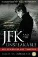 Audiobook Jfk and the Unspeakable: Why he Died and why it Matters author James W. Douglass