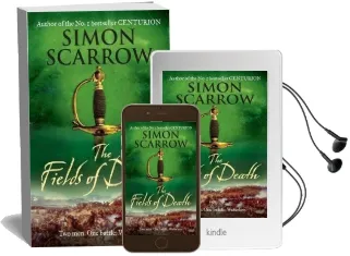 The Fields of Death (Wellington and Napoleon 4) Audiobook download free by Simon Scarrow