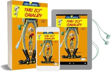 Lucky Luke: The 20Th Cavalry 20Th Cavalry v. 21 Audiobook download free by Goscinny