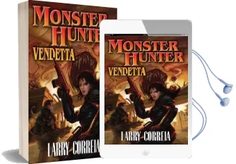 Monster Hunter Vendetta Audiobook download free by Larry Correia