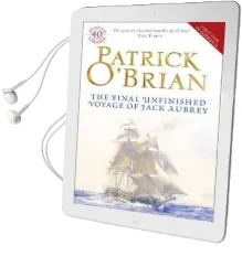 The Final, Unfinished Voyage of Jack Aubrey Audiobook download free by Patrick O'Brian