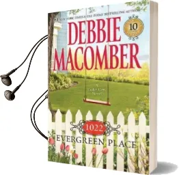 1022 Evergreen Place Audiobook download free by Debbie Macomber