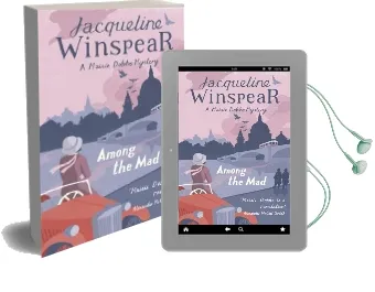 Among the mad: Maisie Dobbs Mystery 6 Audiobook download free by Jacqueline Winspear