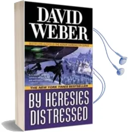 By Heresies Distressed: A Safehold Novel 3 Audiobook download free by David Weber