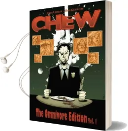 Chew Omnivore Edition Volume 1 Audiobook download free by John Layman