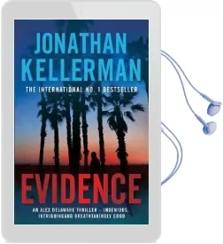 Evidence (Alex Delaware Series, Book 24): A Compulsive, Intriguing and Unputdownable Thriller Audiobook download free by Jonathan Kellerman