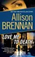 Audiobook Love me to Death author Allison Brennan