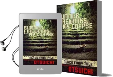 Summer, Fireworks, and my Corpse Audiobook download free by Otsuichi