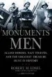 Audiobook The Monuments men: Allied Heroes, Nazi Thieves and the Greatest Treasure Hunt in History author Robert M Edsel