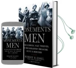 The Monuments men: Allied Heroes, Nazi Thieves and the Greatest Treasure Hunt in History Audiobook download free by Robert M Edsel