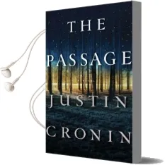 The Passage: A Novel (Book one of the Passage Trilogy) Audiobook download free by Justin Cronin