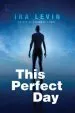 Audiobook This Perfect day author Ira Levin