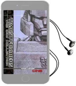 Transformers the idw Collection Volume 1 Audiobook download free by Simon Furman