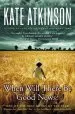 Audiobook When Will There be Good News?: A Novel author Kate Atkinson