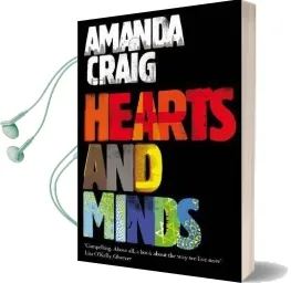 Hearts and Minds Audiobook download free by Amanda Craig