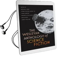The Wesleyan Anthology of Science Fiction Audiobook download free by Arthur B. Evans