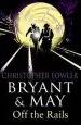 Audiobook Bryant and may off the Rails (Bryant and may 8): (Bryant & may Book 8) author Christopher Fowler