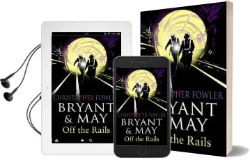 Bryant and may off the Rails (Bryant and may 8): (Bryant & may Book 8) Audiobook download free by Christopher Fowler