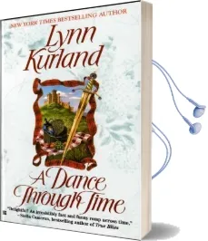 Dance Through Time Audiobook download free by Lynn Kurland