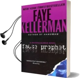 False Prophet: A Decker/Lazarus Novel Audiobook download free by Faye Kellerman