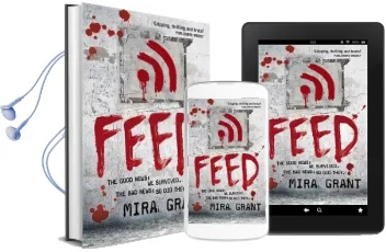Feed: The Newsflesh Trilogy: Book 1 Audiobook download free by Mira Grant