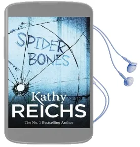 Spider Bones: (Formerly Called 'Mortal Remains') Audiobook download free by Kathy Reichs