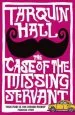 Audiobook The Case of the Missing Servant author Tarquin Hall