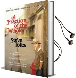 A Fraction of the Whole Audiobook download free by Steve Toltz
