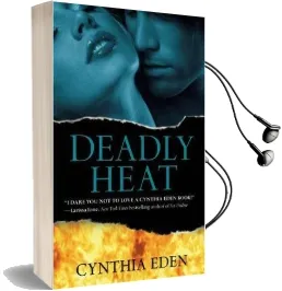 Deadly Heat Audiobook download free by Cynthia Eden