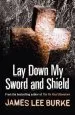 Audiobook Lay Down my Sword and Shield author James Lee Burke