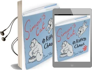 Simon'S cat 3: In Kitten Chaos Audiobook download free by Simon Tofield