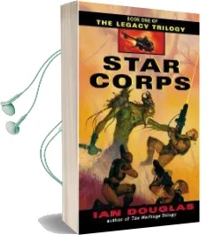 Star Corps Audiobook download free by Ian Douglas