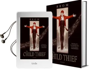 The Child Thief: A Novel Audiobook download free by Brom