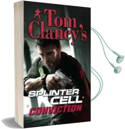Tom Clancy'S Splinter Cell: Conviction Audiobook download free by David Michaels