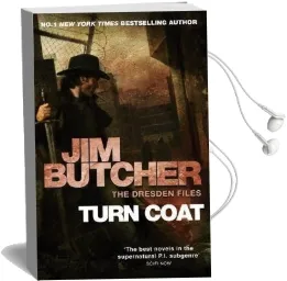 Turn Coat: The Dresden Files, Book Eleven Audiobook download free by Jim Butcher