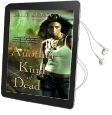 Another Kind of Dead Audiobook download free by Kelly Meding
