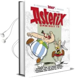 Asterix: Omnibus 10: Asterix and the Magic Carpet, Asterix and the Secret Weapon, Asterix and Obelix all at sea Audiobook download free by Albert Uderzo