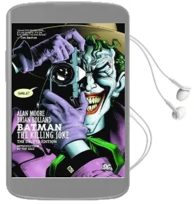 Batman the Killing Joke, Deluxe Edition Audiobook download free by Alan Moore