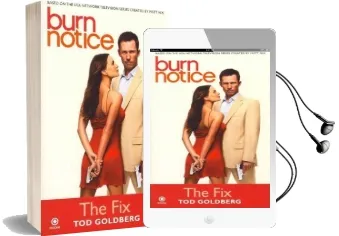 Burn Notice: Burn Notice: The fix fix Audiobook download free by Tod Goldberg