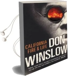 California Fire and Life Audiobook download free by Don Winslow